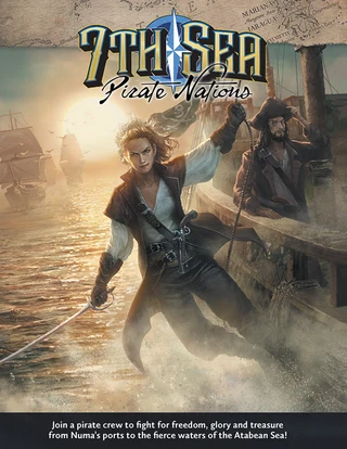 7th Sea RPG: 2nd Edition - Pirate Nations Hardcover